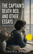 ebook: The Captain's Death Bed, and other Essays (Annotated)