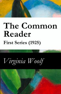 ebook: The Common Reader - First Series (1925)