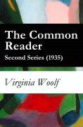 ebook: The Common Reader - Second Series (1935) (Annotated)
