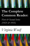 ebook: The Complete Common Reader: First & Second Series (1925 & 1935) (Annotated)