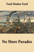 eBook: No More Parades (Volume 2 of the tetralogy Parade's End)