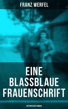 eBook: Eine blassblaue Frauenschrift (Historischer Roman)