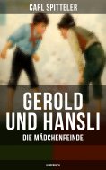 eBook: Gerold und Hansli: Die Mädchenfeinde (Kinderbuch)