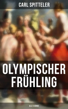 ebook: Olympischer Frühling (Alle 5 Bände)