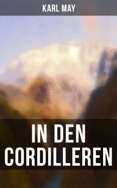 ebook: In den Cordilleren