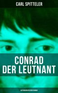 eBook: Conrad der Leutnant (Autobiografischer Roman)