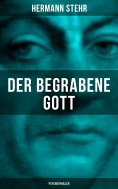 eBook: Der begrabene Gott (Psychothriller)