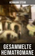 eBook: Gesammelte Heimatromane