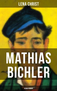 eBook: Mathias Bichler (Heimatroman)