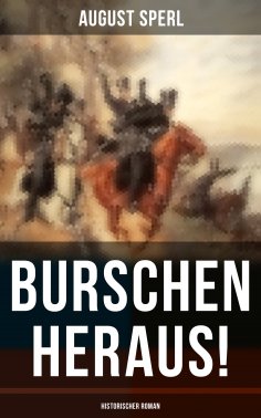 eBook: Burschen heraus! (Historischer Roman)