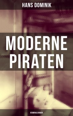 eBook: Moderne Piraten (Kriminalroman)