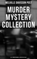 eBook: Murder Mystery Collection: 40+ Thriller Novels & Detective Tales