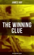 eBook: THE WINNING CLUE (Detective Novel Classic)