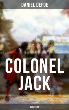 ebook: COLONEL JACK (Illustrated)