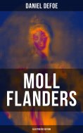 eBook: Moll Flanders (Illustrated Edition)