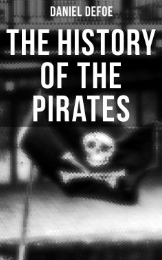 eBook: THE HISTORY OF THE PIRATES
