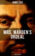 eBook: MRS. MARDEN'S ORDEAL (Thriller Classic)