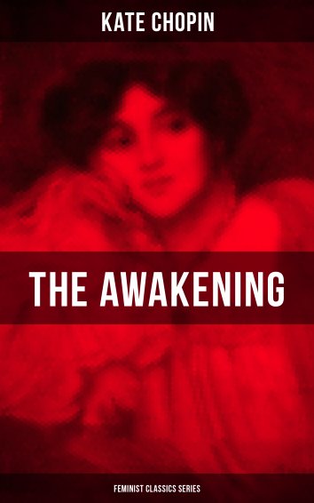 the awakening from a feminist perspective I'm totally open to the possibility that this book might not be a good example of feminism, but this novel was introduced to our class as the. the awakening from a feminist perspective I'm totally open to the possibility that this book might not be a good example of feminism, but this novel was introduced to our class as the.