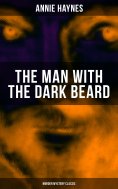 eBook: THE MAN WITH THE DARK BEARD (Murder Mystery Classic)