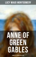 eBook: Anne of Green Gables - Complete 14 Book Collection