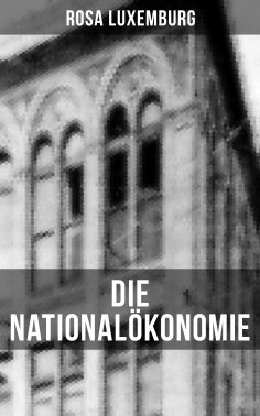 eBook: Die Nationalökonomie