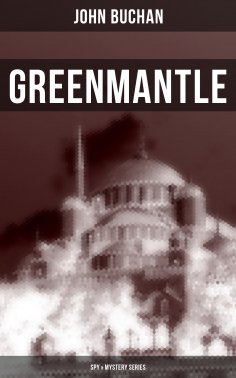 eBook: Greenmantle (Spy & Mystery Series)