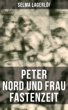eBook: Peter Nord und Frau Fastenzeit