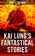 ebook: KAI LUNG'S FANTASTICAL STORIES