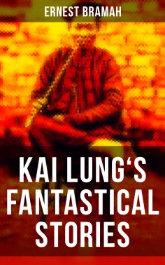 eBook: KAI LUNG'S FANTASTICAL STORIES