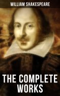 eBook: The Complete Works of William Shakespeare