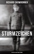 ebook: Sturmzeichen (Ein Erster-Weltkrieg-Roman)
