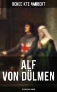 eBook: Alf von Dülmen (Historischer Roman)