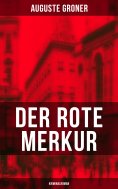 eBook: Der rote Merkur (Kriminalroman)