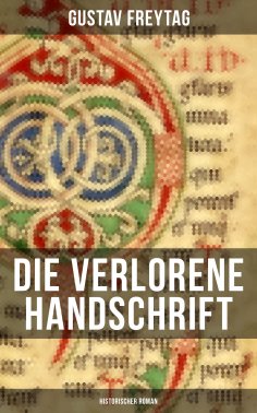eBook: Die verlorene Handschrift (Historischer Roman)