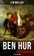 eBook: Ben Hur (Historischer Roman)