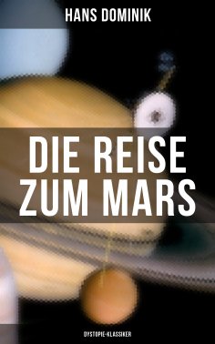 ebook: Die Reise zum Mars (Dystopie-Klassiker)