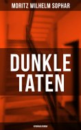 ebook: Dunkle Taten (Kriminalroman)