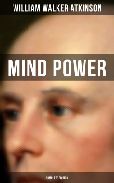 eBook: Mind Power (Complete Edition)