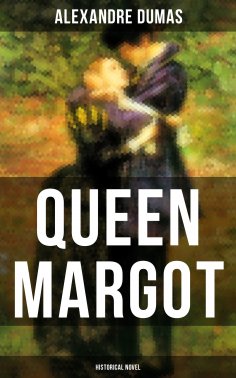 ebook: QUEEN MARGOT (Historical Novel)