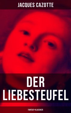 eBook: Der Liebesteufel (Fantasy-Klassiker)