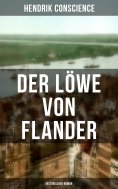 eBook: Der Löwe von Flander (Historischer Roman)