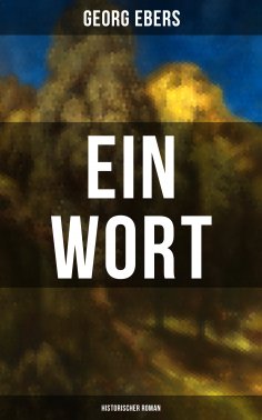 ebook: Ein Wort (Historischer Roman)