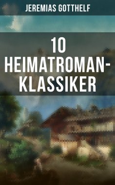 eBook: 10 Heimatroman-Klassiker