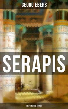 eBook: Serapis (Historischer Roman)