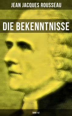 ebook: Die Bekenntnisse (Band 1&2)