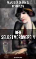 ebook: Der Selbstmordverein (Historischer Roman)