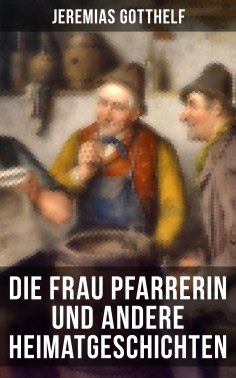 eBook: Die Frau Pfarrerin und andere Heimatgeschichten