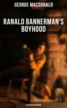 eBook: Ranald Bannerman's Boyhood (Illustrated Edition)