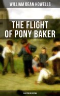 ebook: The Flight of Pony Baker (Illustrated Edition)