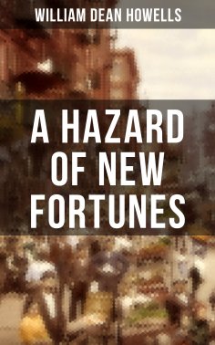 ebook: A HAZARD OF NEW FORTUNES